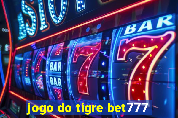 jogo do tigre bet777